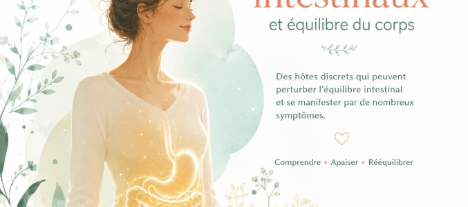 Parasites intestinaux : symptômes, causes et approche naturelle pour retrouver un intestin en équilibre